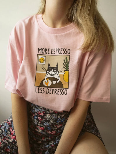 Unisex T-shirt - More Espresso Less Depresso
